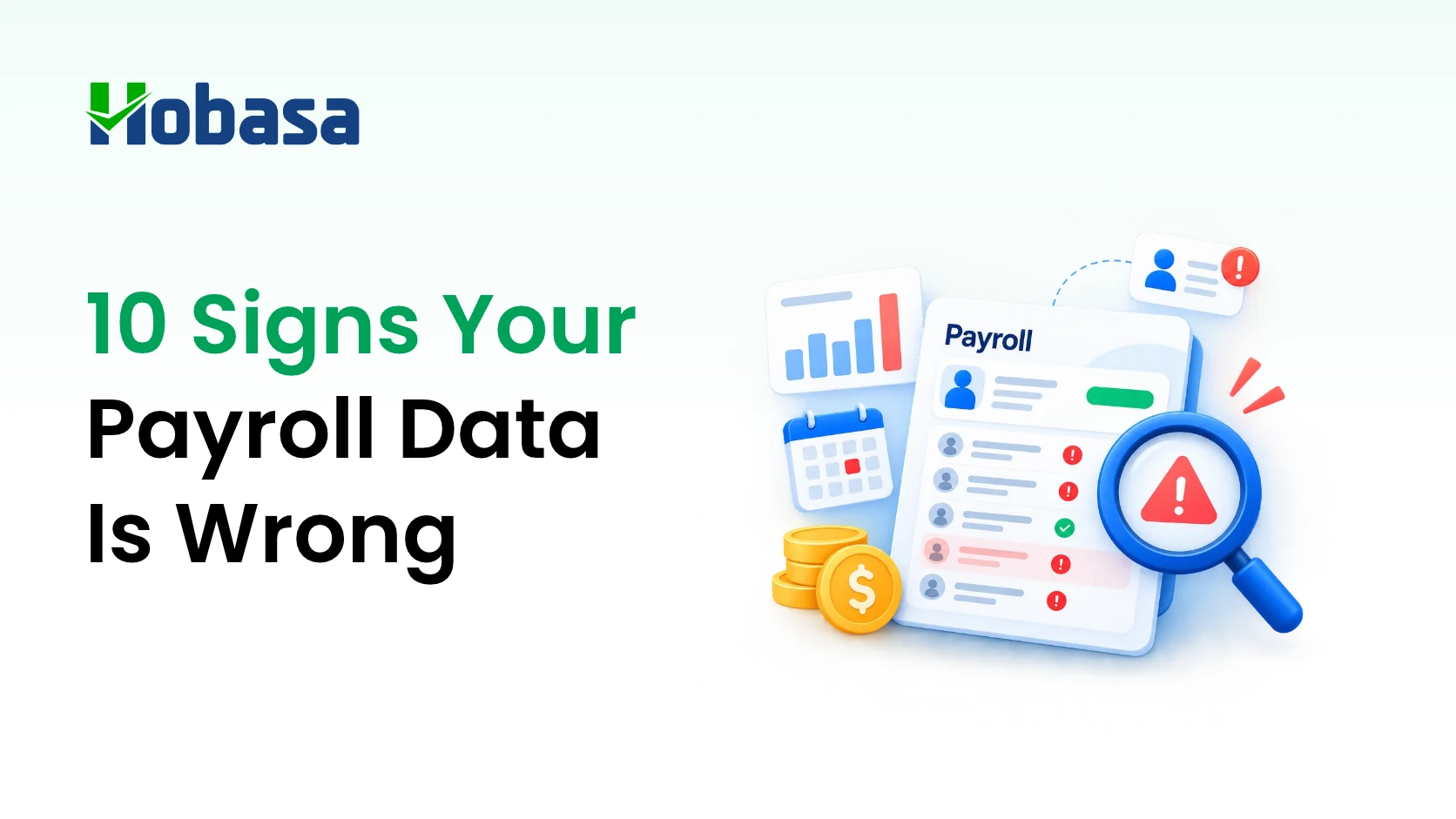 10 Signs Your Payroll Data Is Wrong: How to Spot Payroll Data Errors Early
